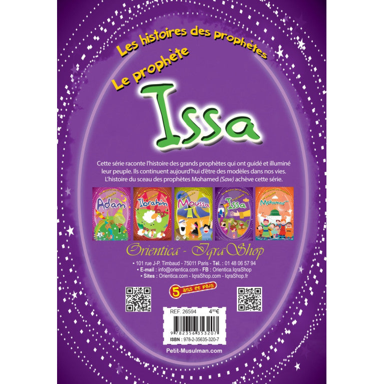Les Histoires Des Prophètes : Le Prophète Issa, Racontées Aux Enfants - Version Souple - Edition Orientica