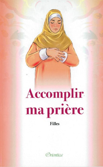 Accomplir ma prière - Filles